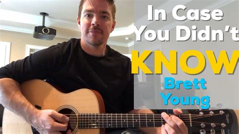 In Case You Didnt Know Brett Young Beginner Guitar Lesson Guitar