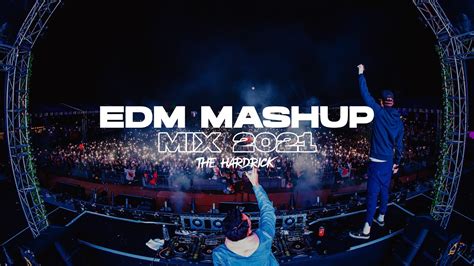 Edm Mashup Mix Best Festival Mashups Remixes Of Popular Songs