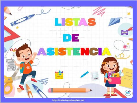 LISTA DE ASISTENCIA CICLO ESCOLAR 2022 2023 Materiales Educativos