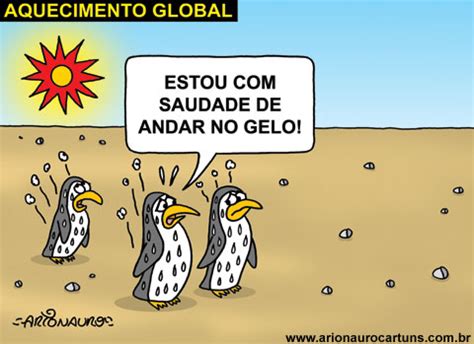 Charges Sobre Aquecimento Global - ARIONAURO CARTUNS - Blog do Cartunista Arionauro: Charge Aquecimento Global