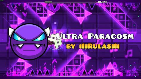 Ultra Paracosm By Rulas 100 Easy Demon Geometry Dash Youtube