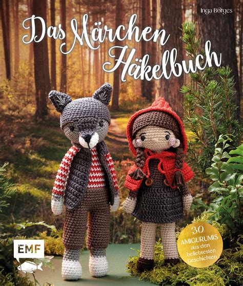 Das Märchen Häkelbuch von Inga Borges Buch 978 3 7459 1073 5