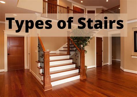 33 Types Of Stair Designs