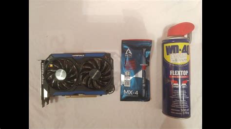 LIMPEZA WD 40 E TROCA DE PASTA TÉRMICA DA PLACA DE VÍDEO GTX 960