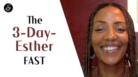 The 3 Day Esther Fast The Divine Reversal And Providence Anointing