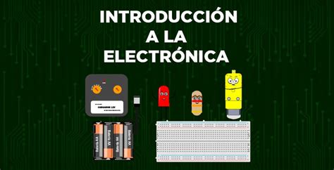 Introducción a la electrónica Maker Creativo