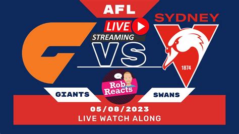 Live Watch Along Afl Gws Giants Vs Sydney Swans Sydney Derby