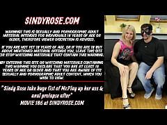 Sindy Rose Take Huge Fist Of Mr Play Up Her Ass Anal Prolapse After