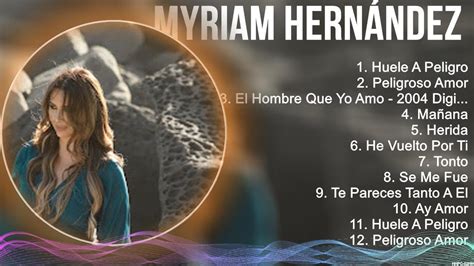 M Y R I A M H E R N á N D E Z ~ Mix Grandes Sucessos Románticas Antigas