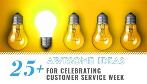 25+ Awesome Ideas For Celebrating Customer Service Week - CXService360 ...