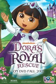 Dora the Explorer - Poster for Dora's Royal Rescue DVD : Nickelodeon ...