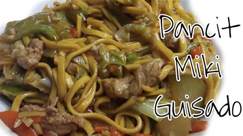 How To Cook Pancit Miki Guisado Youtube