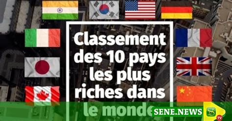 Le Top Des Pays Les Plus Riches Au Monde En D Voil Par Global