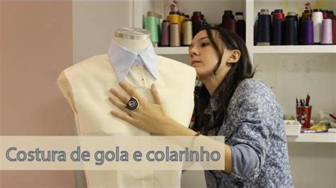 Como Costurar Gola E Colarinho