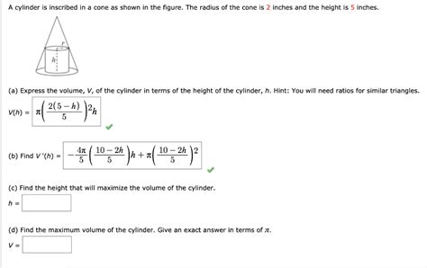 Solved A Cylinder Is Inscribed In A Cone As Shown In The Chegg