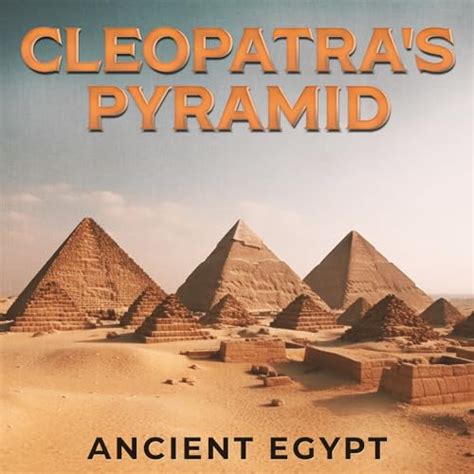 Play Cleopatra S Pyramid Ancient Egypt Lost Tombs Egyptian Warriors By Egyptian Meditation