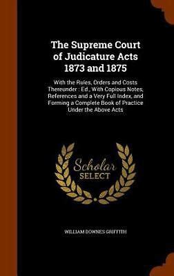 The Supreme Court Of Judicature Acts And With The Rules