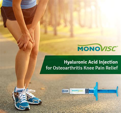 Monovisc Hyaluronic Acid Injection For Osteoarthritis Knee Pain