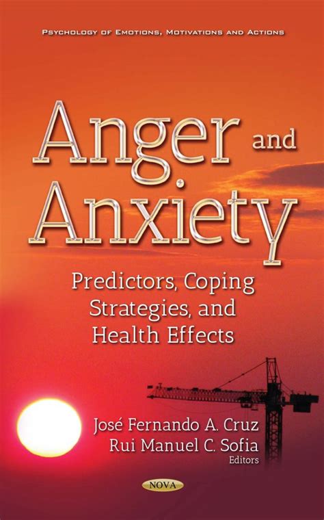 Anger And Anxiety Predictors Coping Strategies And Health Effects Nova Science Publishers