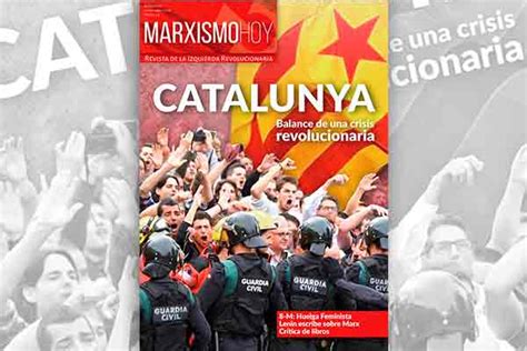 Catalunya Marx Y La Huelga Feminista En El Nuevo Número De Marxismo