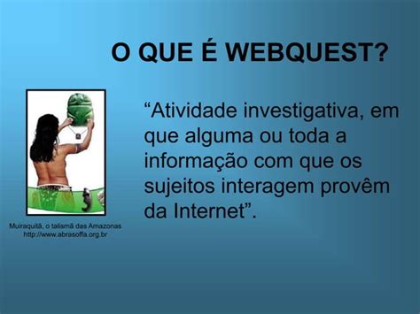 Atividade Webquest Ppt