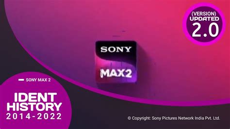 Updated Sony Max Channel Ident History Version