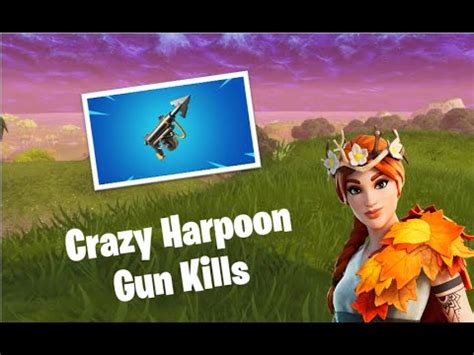 Crazy Fortnite Harpoon Gun Kills YouTube