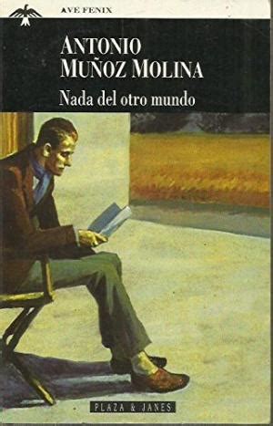 Antonio Muñoz Molina Biografía libros y poemas