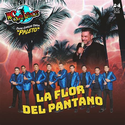 La Flor del Pantano En Vivo Single álbum de Los Siete Latinos