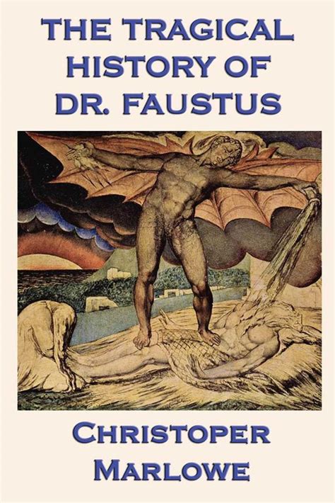 The Tragical History of Dr. Faustus eBook by Christopher Marlowe | Official Publisher Page ...