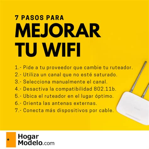 7 Pasos Para Mejorar Tu Wifi Wifi Proveedor De Internet Antenas