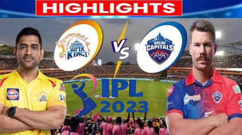 Live Csk Vs Dc Match Match 55 Chennai Ipl Live Scores And Commentary