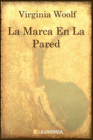 Libro La Marca En La Pared En Pdf Y Epub Elejandr A