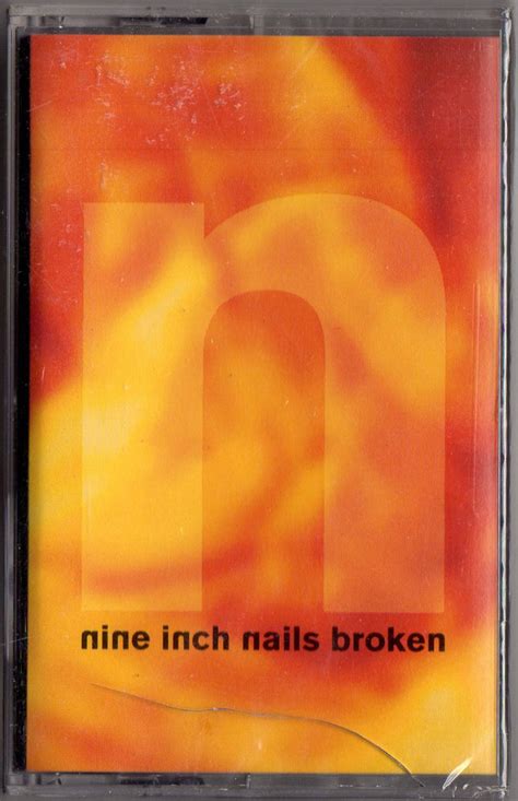 Nine Inch Nails – Broken (1992, Cassette) - Discogs