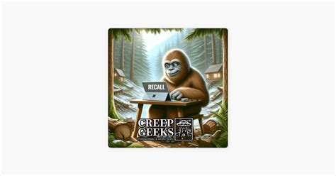 CreepGeeks Paranormal And Weird News Podcast Bigfoot Screams