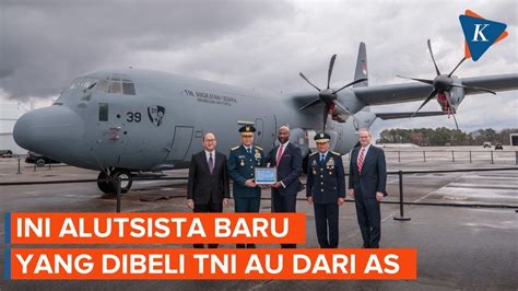 Menanti Pesawat Super Hercules C J Perdana Yang Dibeli Tni Au