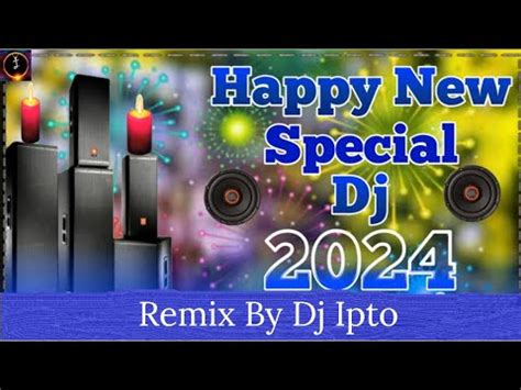 Happy New Year Dj Remix Happy New Year Dj Song Dj Hard