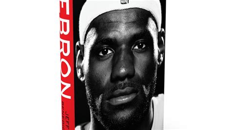 BOOK: LeBron, by Jeff Benedict