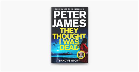 ‎they Thought I Was Dead Sandys Story By Peter James On Apple Books