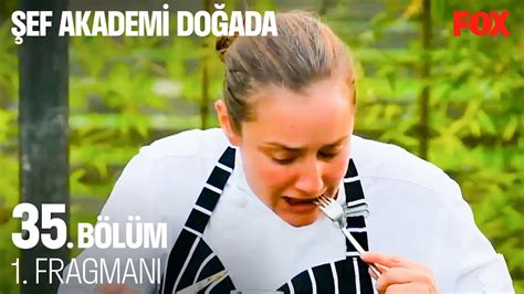 Şef Akademi Doğada 35 Bölüm 1 Fragmanı YouTube