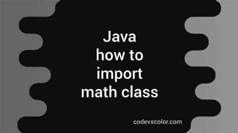 How To Import Math Class In Java Example Codevscolor