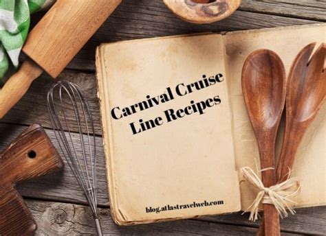 Popular Carnival Cruise Line Recipes