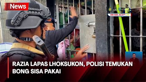 Polisi Razia Lapas Lhoksukon Alat Hisap Sabu Ditemukan 15 Napi