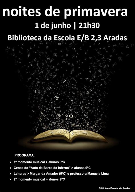 Biblioteca Escolar Da EB De Aradas Noites De Primavera 1 De Junho