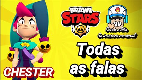 Todas As Falas Do Chester Tradu O Legendada Brawl Stars Youtube