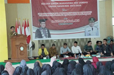 Satono Ajak Mahasiswa Iais Mewujudkan Sambas Berkemajuan Suarakalbar