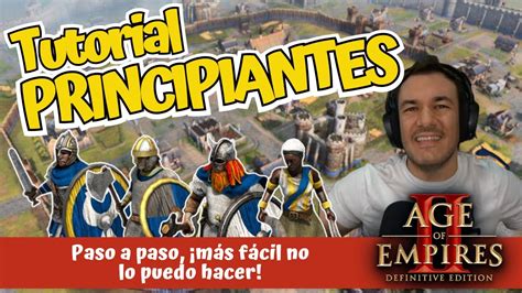 Tutorial de cómo EMPEZAR las partidas de Age Of Empires II Definitive