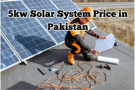 6kW Solar Systems Price In Pakistan July 2024