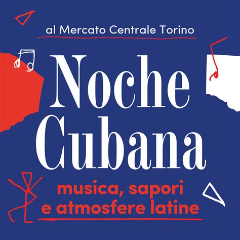 Noche Cubana Mercato Centrale