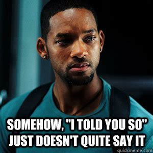 told    doesnt    irobot quickmeme